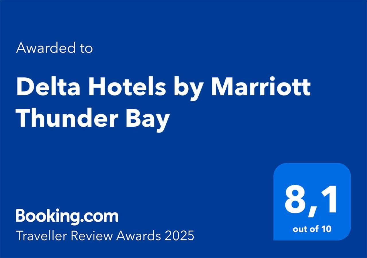 Delta Hotels By Marriott Thunder Bay Exterior photo